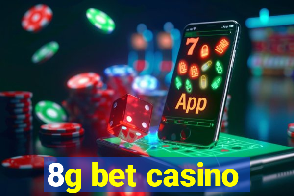 8g bet casino